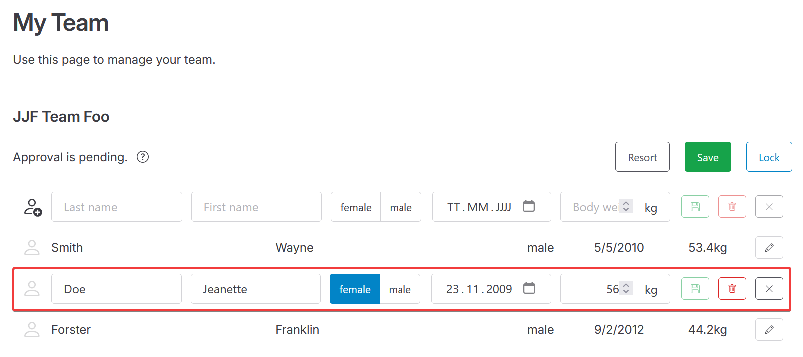 snapshot of unlocked team's management view, a row with enabled editor is highlighted